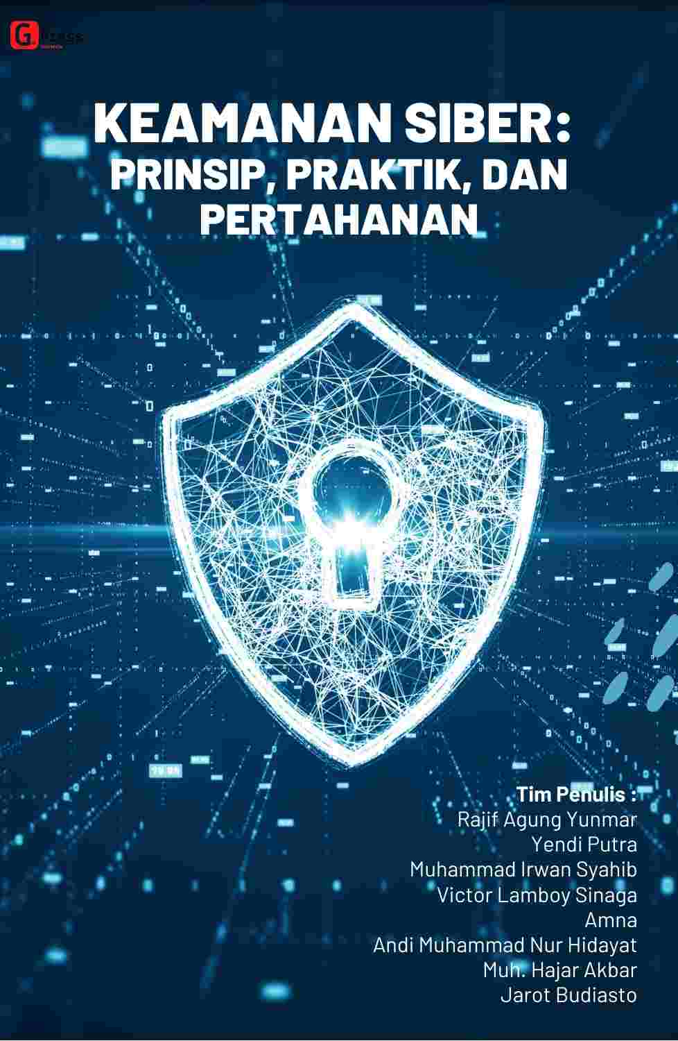Keamanan Siber: Prinsip, Praktik, Dan Pertahanan